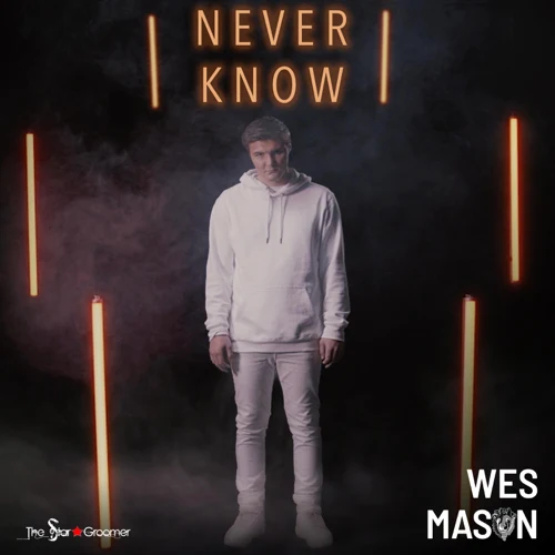 Wes Mason Never Know album art